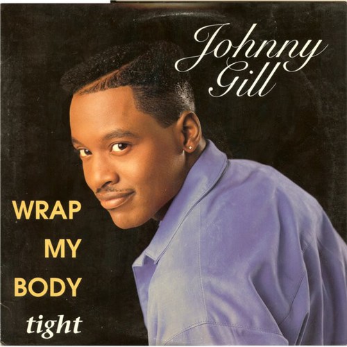 Johnny gill wrap my body - -,