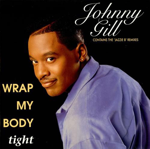 Johnny gill wrap my - gill, body